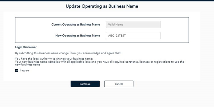 Update Operating As Business Name Screen and enter  new business name.